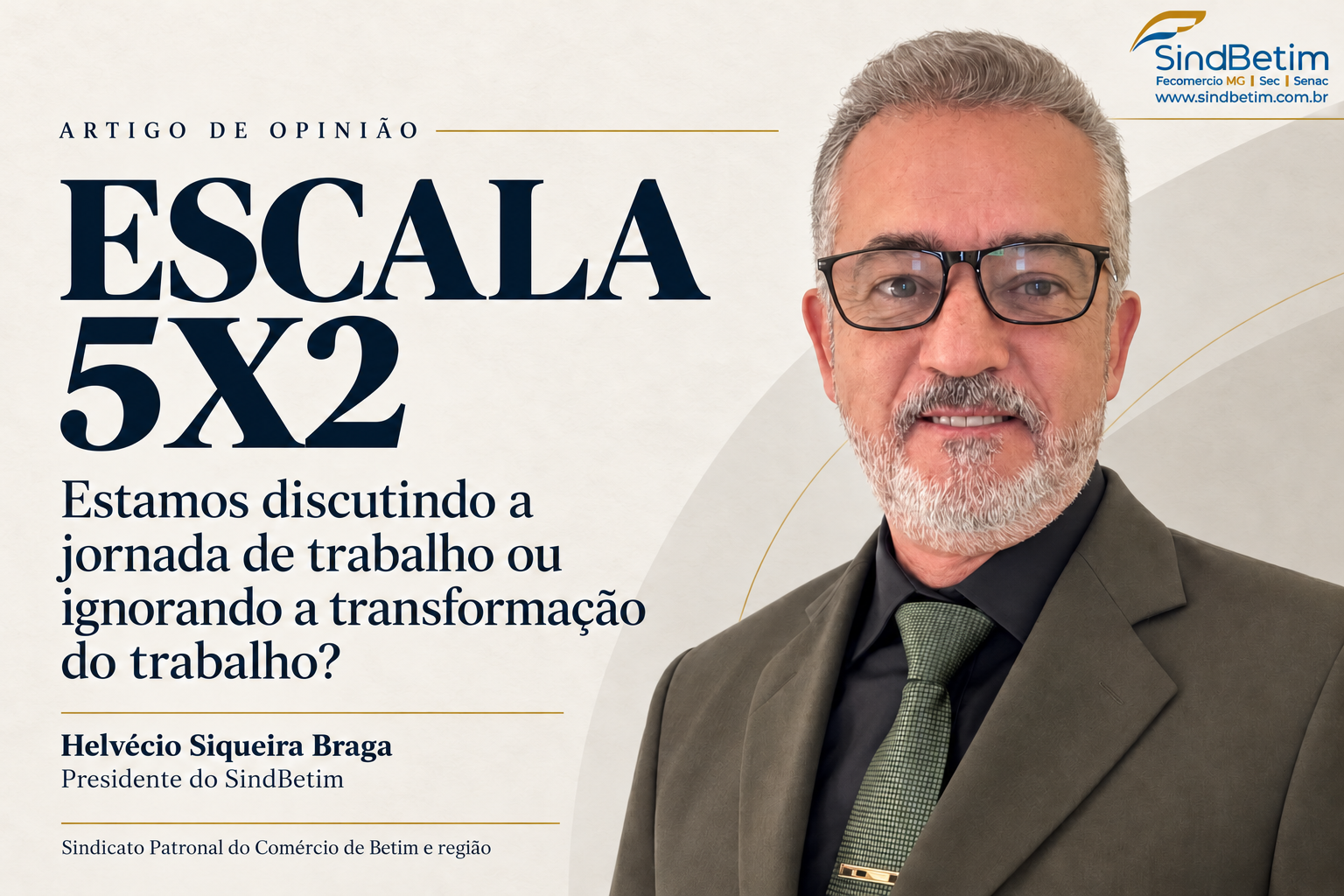 Capa do artigo sobre escala 5x2, de Helvécio Siqueira Braga, presidente do SindBetim.